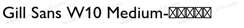 Gill Sans W10 Medium字体转换